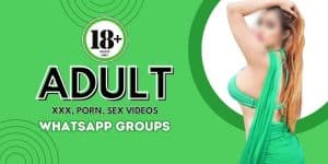 Adult XXX Whatsapp Group